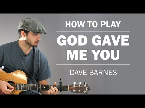 God Gave Me You - Dave Barnes