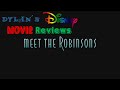 Dylan S Disney Movie Reviews Episode 100 Meet The Robinsons