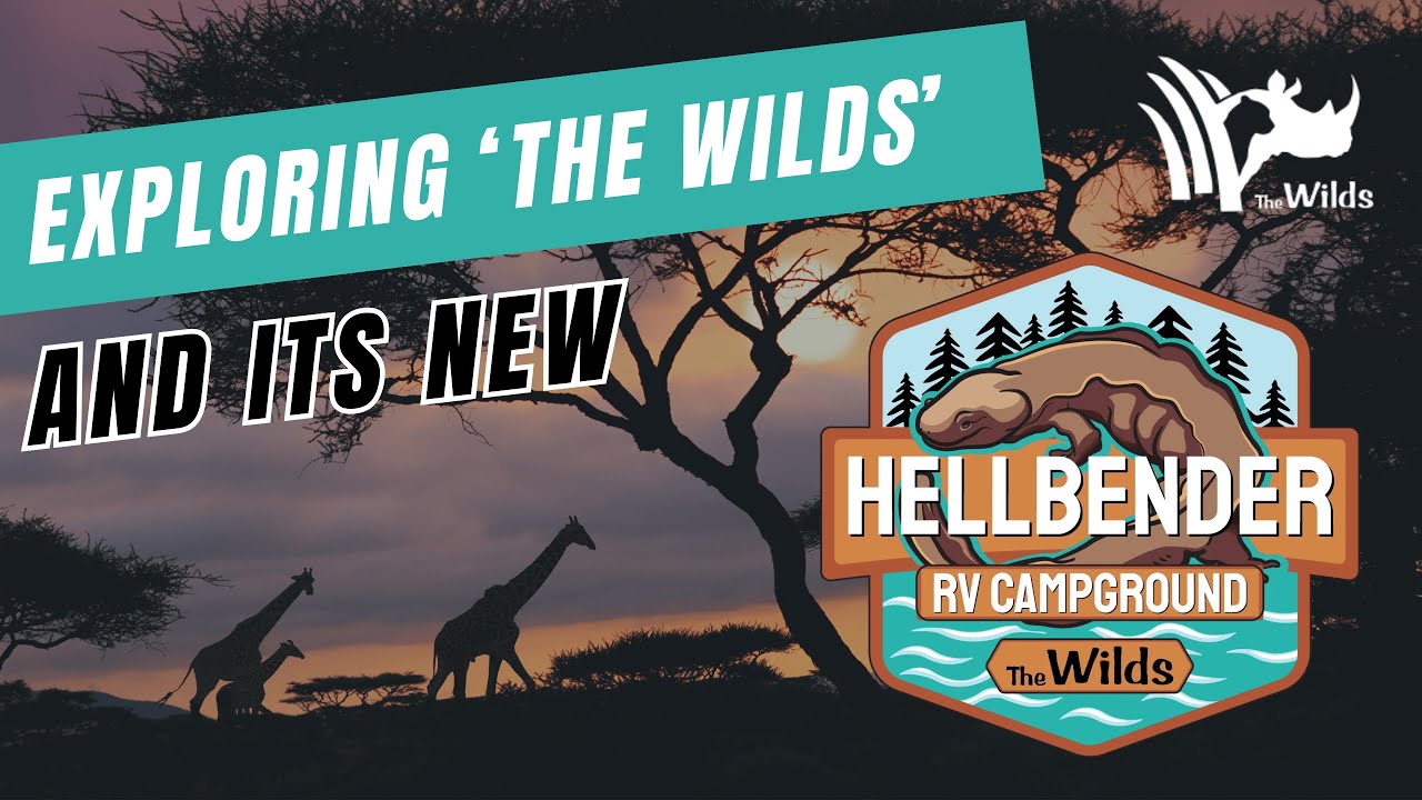 Exploring ‘The Wilds’ and its New ‘Hellbender’ Campground