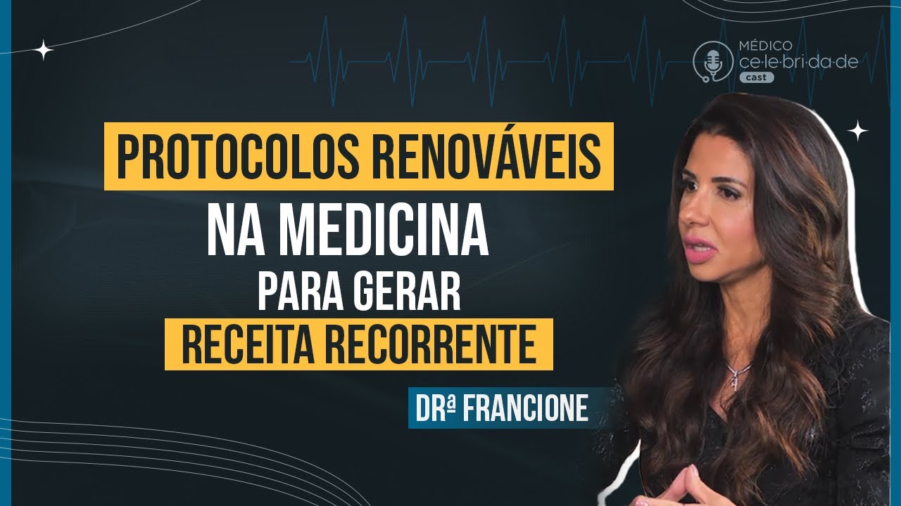 Protocolos renováveis na Medicina para gerar renda recorrente