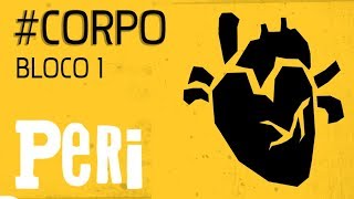 Download lagu [ PERI ] Episódio 6 - CORPO BLOCO 1 mp3