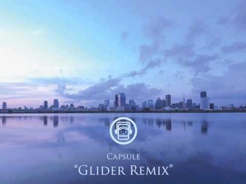 Capusule - Glider (ANX Remix)