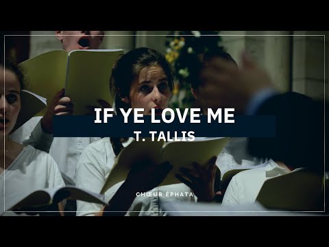 Choeur Ephata - If ye love me - Thomas Tallis