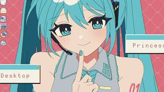 ここ気持ちいい - Desktop♡Princess / 初音ミク