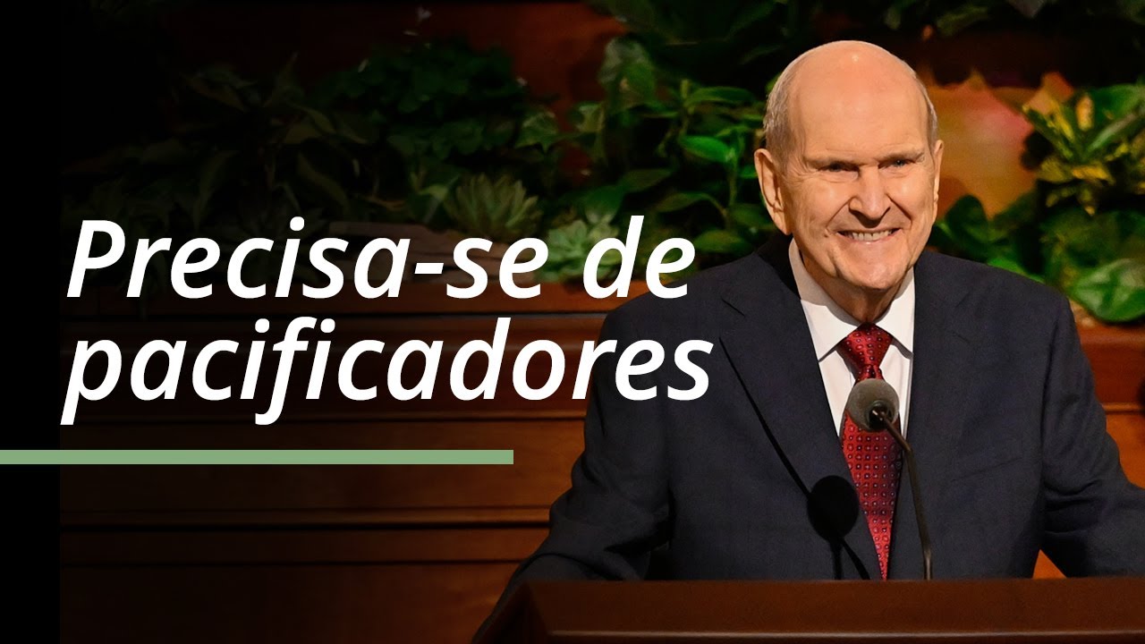 Precisa-se de pacificadores | Russell M. Nelson | Abril 2023 Conferencia General
