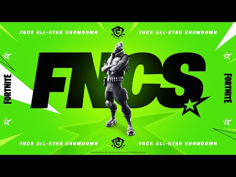 FNCS All-Star Showdown - High Tier - NAE + NAW