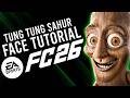 EA FC 26 Tung Tung Sahur Pro Clubs Career Mode Face Creation