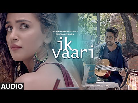 Ik Vaari (Full Audio) — watch video