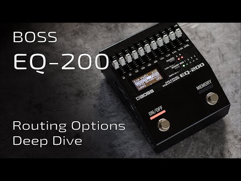 BOSS EQ-200 Routing Modes Explained | Deep Dive