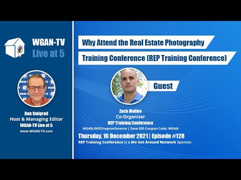 , title : '128-WGAN-TV | Why Attend the Real Estate Photography (REP) Training Conference | #Matterport'