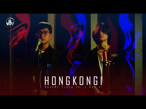 HONGKONG1 | RnB version | Nguyễn Trọng Tài x San Ji