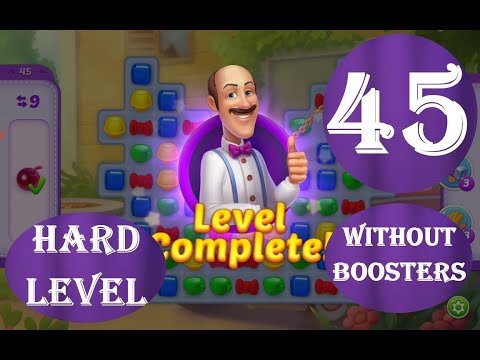 Homescapes Level 45 - [23 moves] [2022] [HD] solution of Level 45 Homescapes[No Boosters]