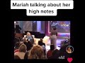 Mariah Carey About Her High Notes