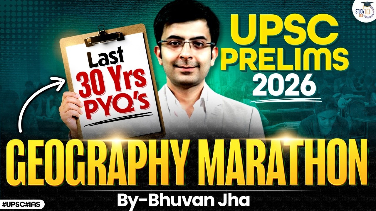 UPSC Geography Previous Year Questions | Geography Last 30 Years PYQ's Marathon for Prelims 2026