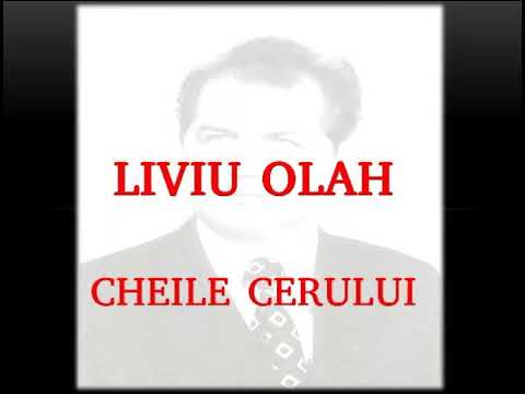Liviu Olah - Predici pentru suflet - Cheile Împărăției