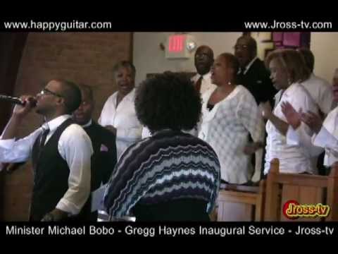 James Ross @ Minister Michael Bobo - "God Your Mighty" - Pastor Gregg Haynes - Jross-tv