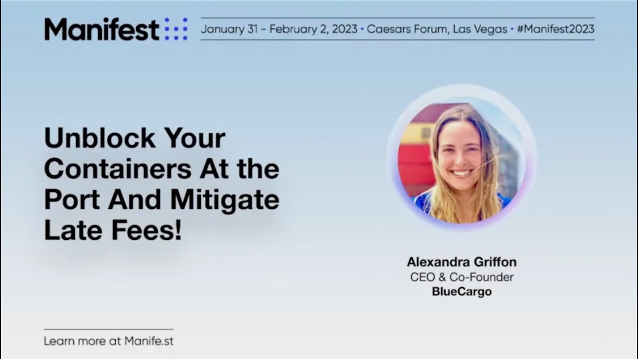 The BlueCargo Revolution | Manifest 2023 Conference Presentation 🔵