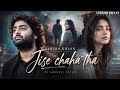 Jise Chaha Tha Aarzoo Khaan Emotional Hindi Sad Song New Song 2026 Arijit Singh Vibe