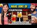 MAKE JOKE OF MJO THE COURTROOM REACTION