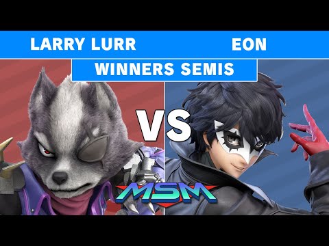 MSM 221 - T1 | Larry Lurr (Wolf) Vs FS | Eon (Joker) Winners Semis - Smash Ultimate