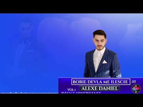 Alexe Daniel - Borie Devla me ilesche