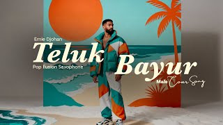Download lagu Cover Teluk Bayur • Ernie Djohan • Pop Fusion Saxophone Version mp3 Download lagu Cover Teluk Bayur • Ernie Djohan • Pop Fusion Saxophone Version mp3