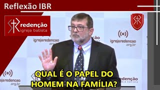 Qual é o papel do homem na família?