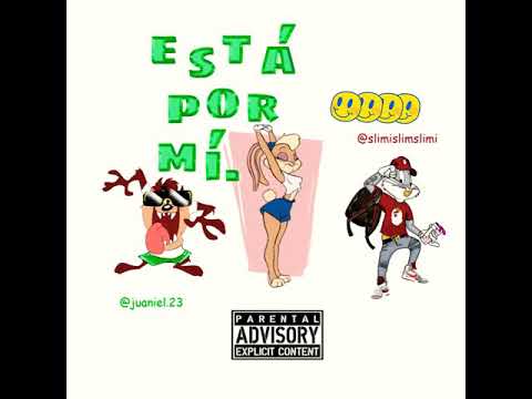 ESTÁ POR MÍ: Juaniel.23 ft. Slim.diseñoitaliano  [Prod. E.iglesias34]