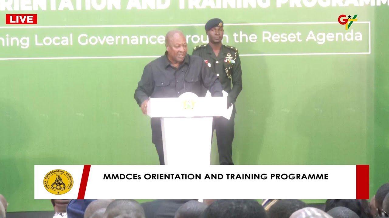 STREAMED LIVE: President Mahama Opens MMDCEs Orientation and Training Programme || 18th June 2025
