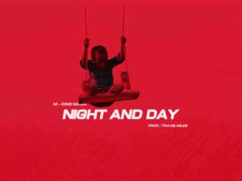 M KiNG-Night and Day (official Audio)