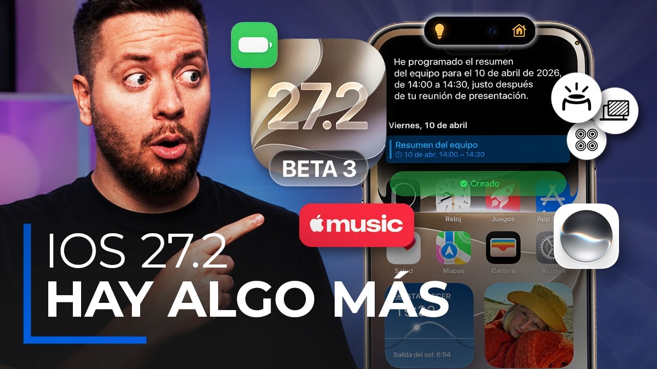 iOS 27.2 beta 3 DELATA a Apple: esto es lo que viene…