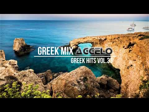 Greek Mix / Greek Hits Vol.33 / Greek Pop Dance Reggaeton Chillout / NonStopMix by Dj Aggelo