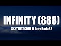 XXXTENTACION - Infinity (888) ft Joey Bada$$ (Lyrics)