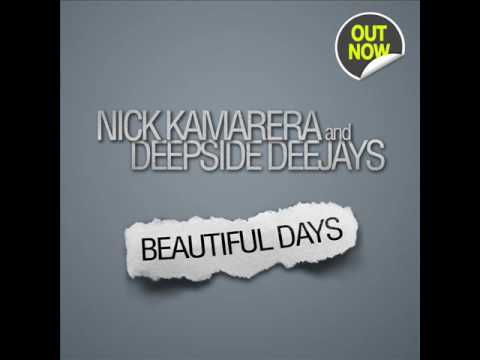 Nick Kamarera & Deepside Deejays - Beautiful Days