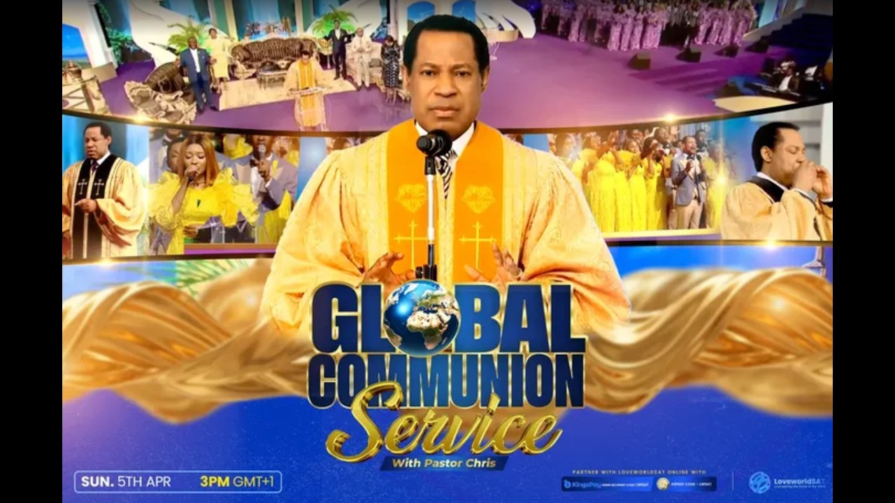 LIVE: GLOBAL COMMUNION SERVICE WITH PASTOR CHRIS || APRIL EDITION || 2026