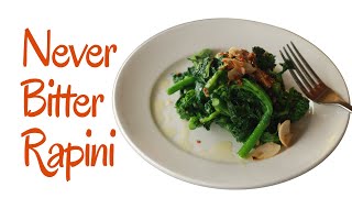 How To Cook Rapini in Garlic and Chiles | No More Bitter Broccoli Rabe