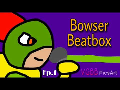 Bowser Beatbox Solo 1 - Video Game Beatbox Battles
