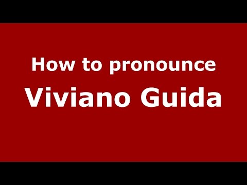 How to pronounce Viviano Guida (Italian/Italy) - PronounceNames.com