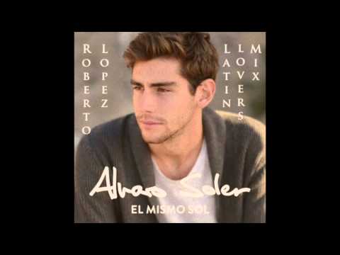 Alvaro Soler - El Mismo Sol (Roberto Lopez Latin Lovers Mix)