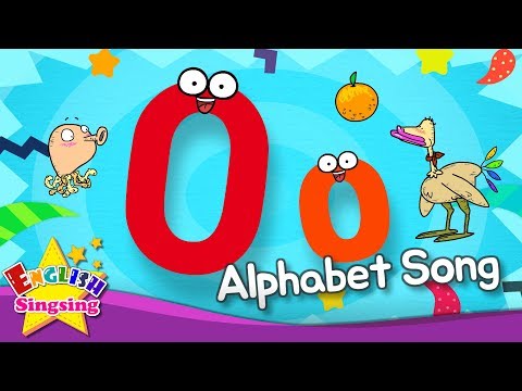 Alphabet Song - Alphabet ‘O’ Song - English song for Kids