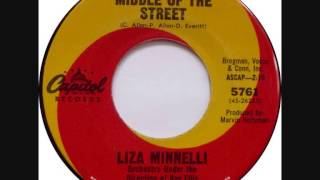 Liza Minnelli - Middle of the Street