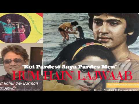 Anwar | Koi Pardesi Aaya Pardes Men | Hum Hain Lajwaab | Anand Bakshi | 1984 | Vinyl Rip