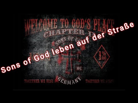 official video des Sons of God MC Germany  "Leben auf der Straße"