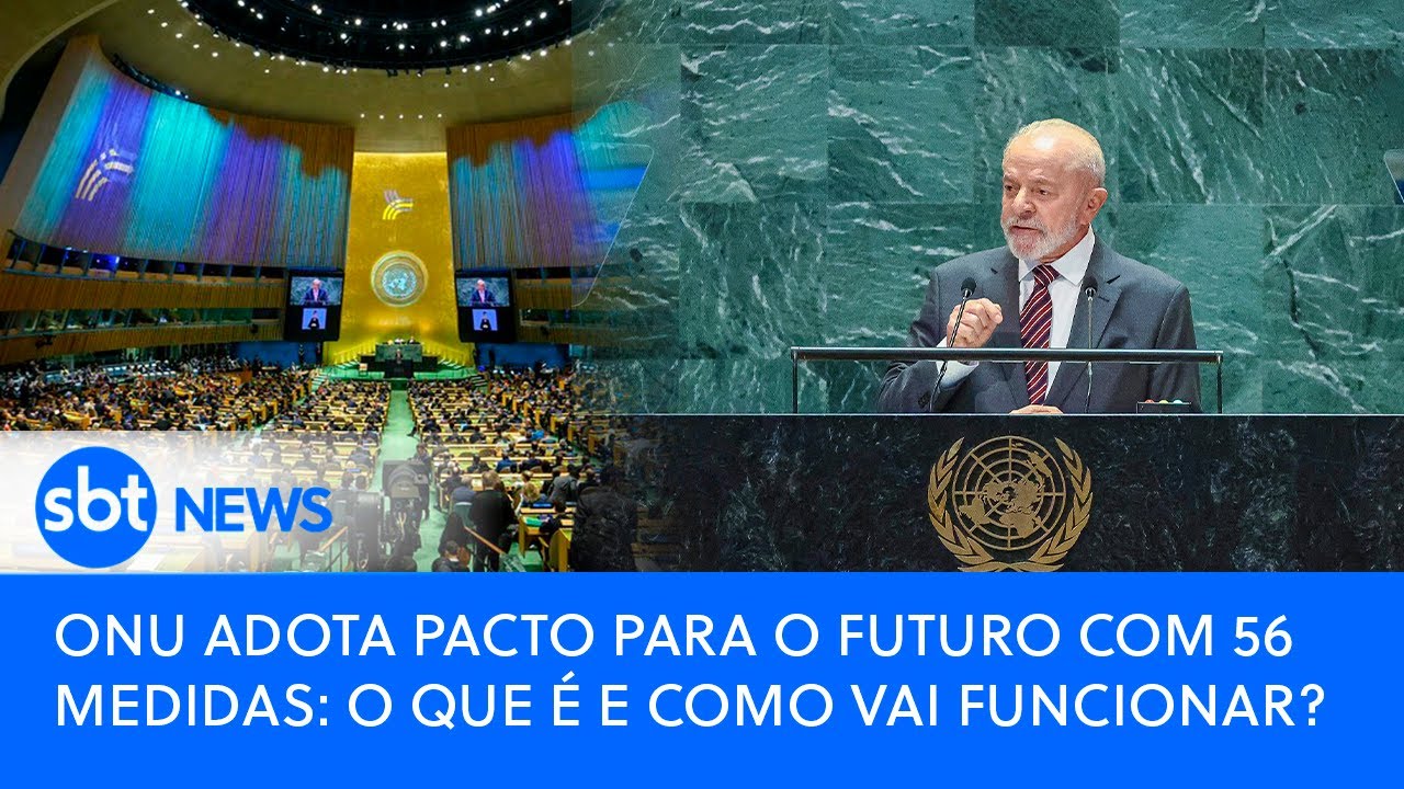 ONU adota Pacto para o Futuro com 56 medidas: o que é e como vai funcionar?