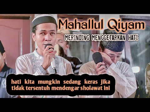 Mahallul Qiyam Penuh Penghayatan - Gus Ilham