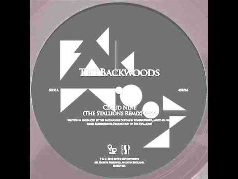 The Backwoods - Cloud Nine (The Stallions Remix)