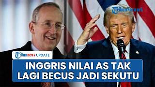 AS Dinilai Tak Lagi Bisa Diandalkan, Peter Ricketts: Inggris Diminta Akhiri Hubungan Khusus