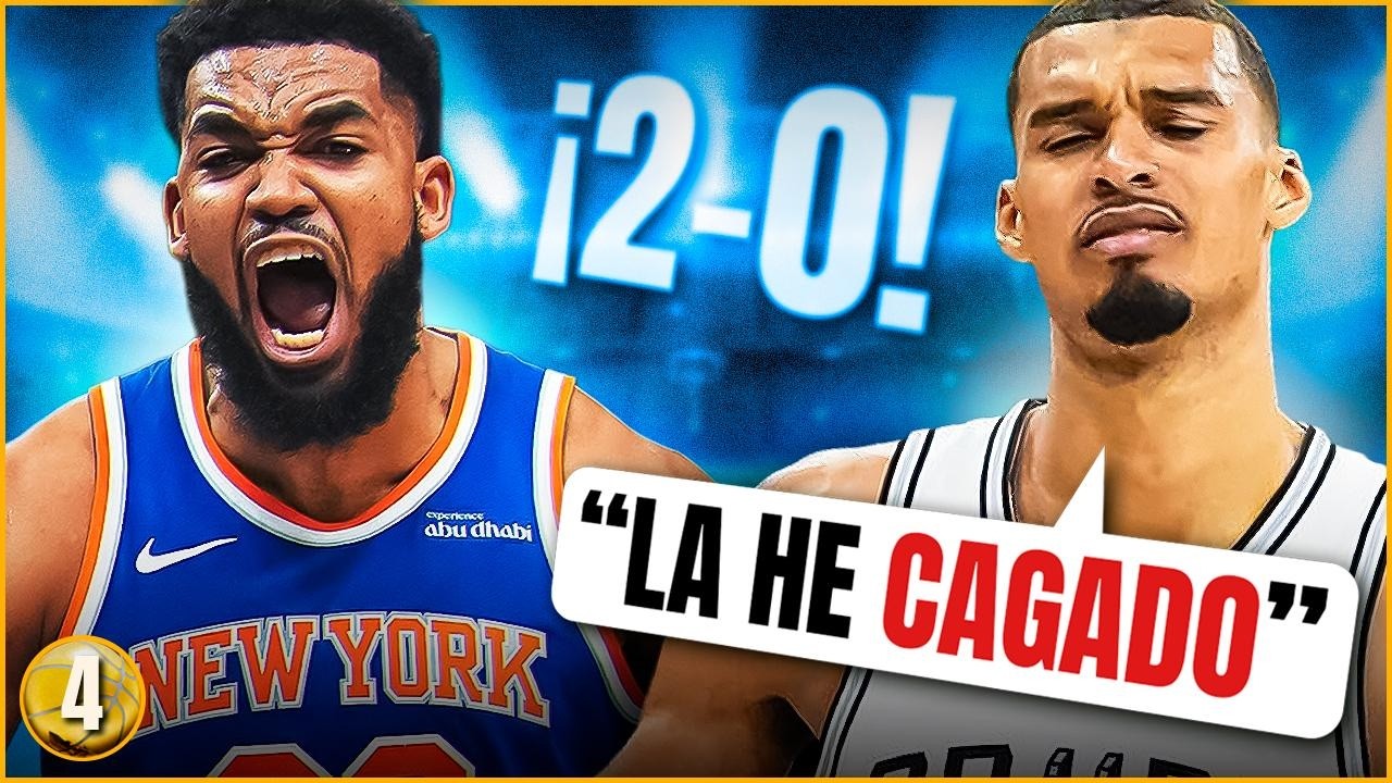 ¡2-0 KNICKS! ¡LOCURA EN NUEVA YORK! ¿FRACASO DE WEMBY?