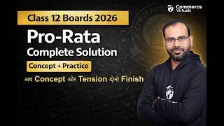 Class 12 Accounts – Pro Rata Full Concept + Question Solution | Last Minute Revision