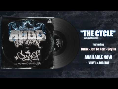 Grim Reaperz - The Cycle feat. Infamous Mobb west, Furax, Jeff Le Nerf & Scylla
